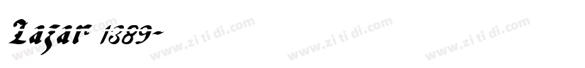 Lazar 1389字体转换 Lazar 1389字体转换